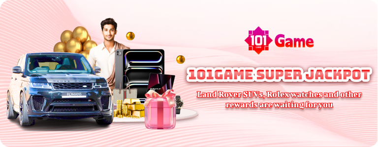 101 Game Super Jackpot - Land Rover SUVs, Rolex Watches, and Big Rewards Await